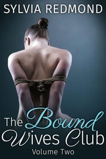 The Bound Wives Club 2 - Bondage MILF BDSM Club, #2
