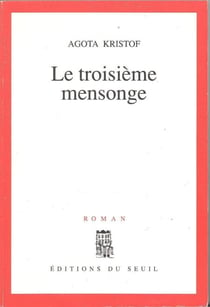 Le Troisième Mensonge - Prix du Livre Inter 1992