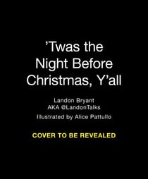 'Twas the Night Before Christmas, Y'all