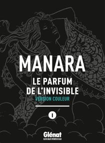 Le Parfum de l'invisible - Tome 01 NE couleur
