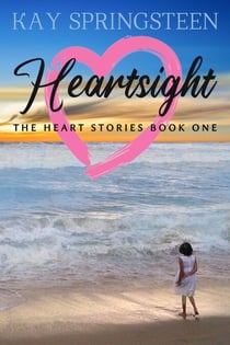Heartsight - The Heart stories, #1