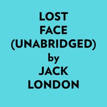 Lost Face (Unabridged)