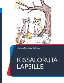 Kissaloruja lapsille - Kissoista