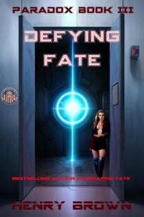 Defying Fate - Paradox, #3