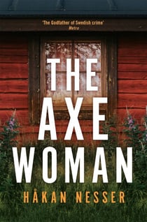 The Axe Woman - The Godfather of Swedish Crime