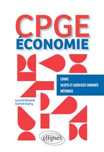 Économie - CPGE - Cours, Sujets et Exercices corrigés, Méthodes