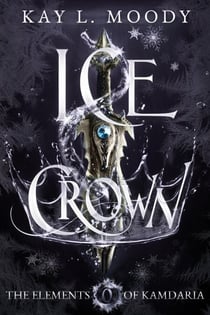 Ice Crown - The Elements of Kamdaria