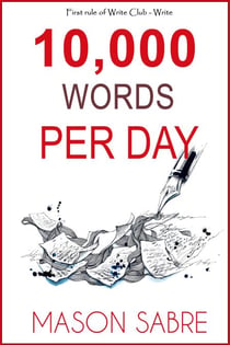 10,000 Words per Day - Write Club, #1