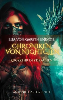 Elia von Gareth und die Chroniken von NightGlen - Die Chroniken von Elia von Gareth, #1
