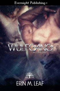 Wulfgang - Bad Oak Boys, #3