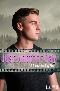 Just Another Day - Bluewater Bay, #2