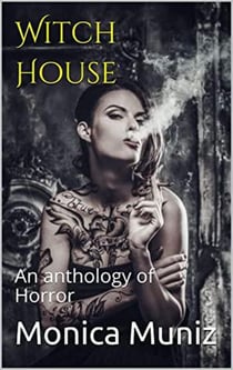Witch House An Anthology of Horror