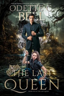 The Last Queen Book Five - The Last Queen, #5