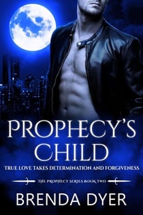 Prophecy's Child - Prophecy Series, #2