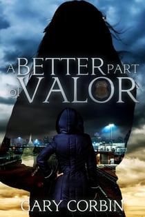 A Better Part of Valor - Valorie Dawes Thrillers, #3