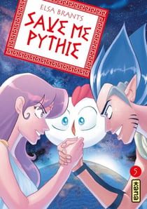 Save me Pythie - Tome 5