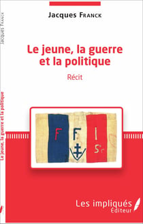Le jeune, la guerre et la politique - Récit