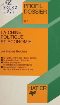 La Chine : politique et économie