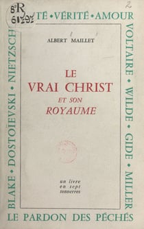 Le vrai Christ et son royaume - Un livre en sept tonnerres