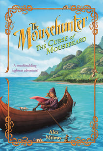The Mousehunter: The Curse of Mousebeard