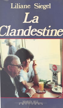 La clandestine - Récit
