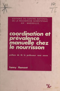 Coordination et prévalence manuelle chez le nourrisson