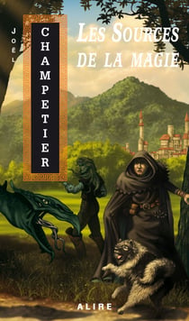 Sources de la magie (Les) - La Trilogie de Contremont -1