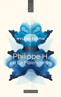 Philippe H. ou La Malencontre