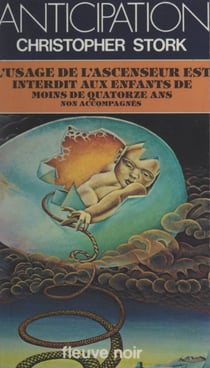L'usage de l'ascenseur est interdit aux enfants de moins de quatorze ans non accompagnés