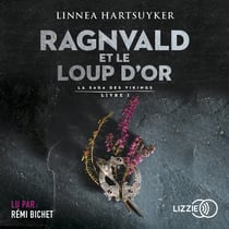 Ragnvald et le loup d'or - livre 1 - La saga des Vikings, Livre 1