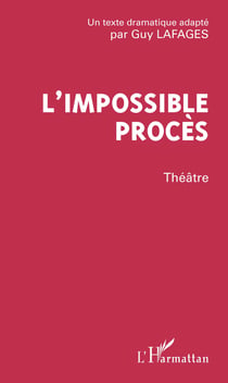 L'impossible procès - Théâtre