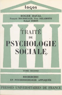 Traité de psychologie sociale (2) - Recherches en psychosociologie appliquée