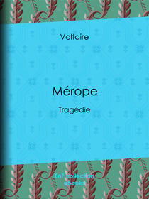 Mérope - Tragédie
