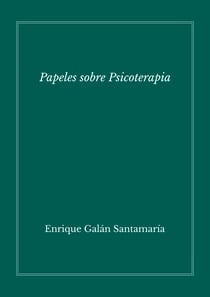 Papeles sobre psicoterapia - Clínica 2