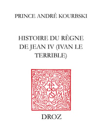 Histoire du règne de JeanIV (Ivan le Terrible)