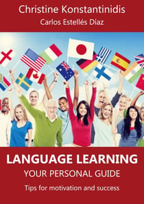 Language Learning: Your Personal Guide - Tips for Motivation and Success