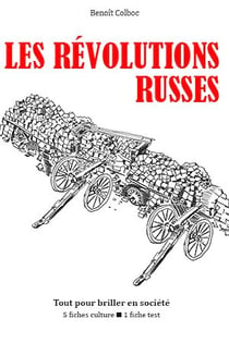 Les Révolutions russes - Tout pour briller en société