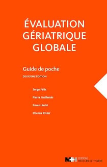 Evaluation gériatrique globale - Guide de poche