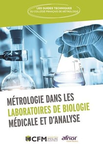 Métrologie dans les Laboratoires de Biologie Médicale et d’Analyse