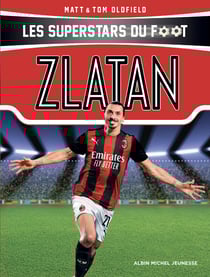 Zlatan - Les Superstars du foot