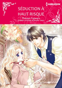 SÉDUCTION À HAUT RISQUE