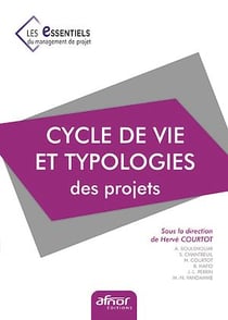 Cycle de vie et typologie des projets - Livre 5