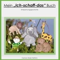 Mein Ich schaff das Buch - Entspannungsgeschichte