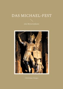 Das Michael-Fest - eine Mysterienkunst
