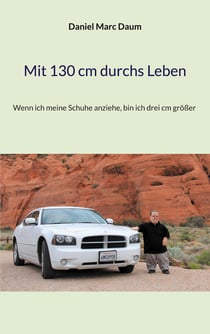 Mit 130 cm durchs Leben - Wenn ich meine Schuhe anziehe, bin ich drei cm größer