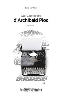 Les Chroniques d'Archibald Pioc