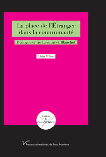 La place de l’étranger dans la communauté - Dialogue entre Lévinas et Blanchot