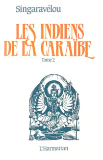 Les Indiens de la Caraïbe - Tome 2