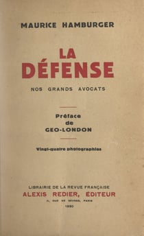 La défense - Nos grands avocats
