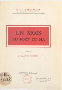 Un mois au Fort du Hâ - Suivi de Quelques poèmes